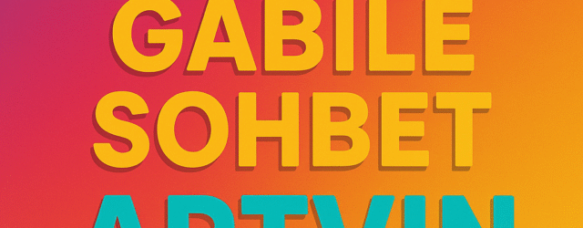 Gabile Sohbet Aydın